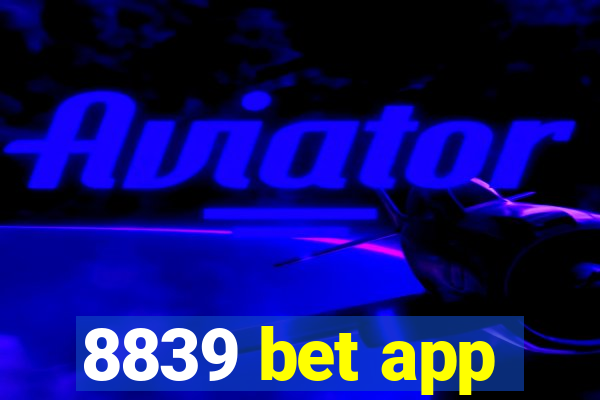 8839 bet app