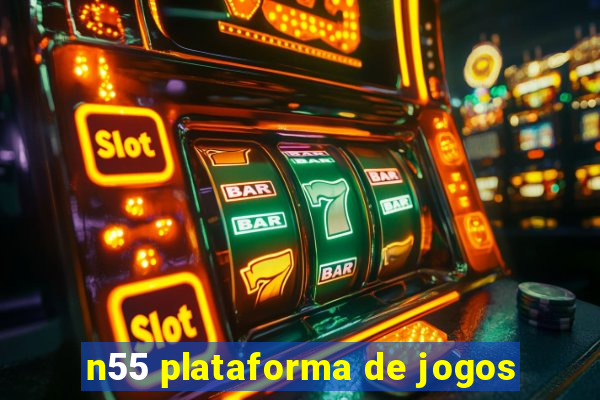 n55 plataforma de jogos