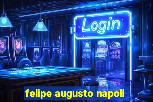 felipe augusto napoli