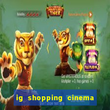 ig shopping cinema porto velho