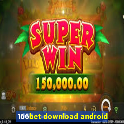 166bet download android