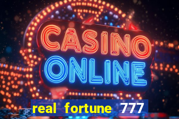 real fortune 777 paga mesmo