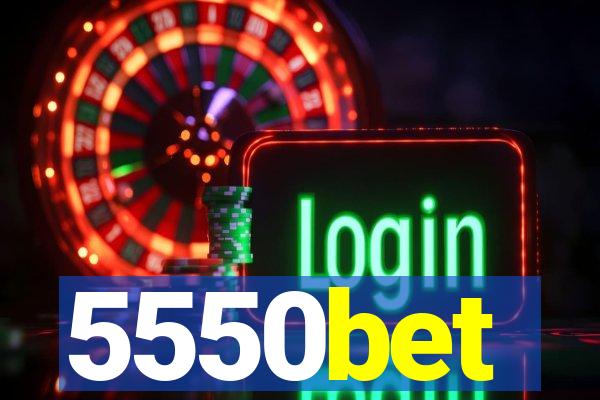 5550bet