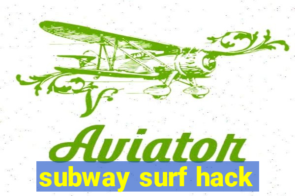 subway surf hack