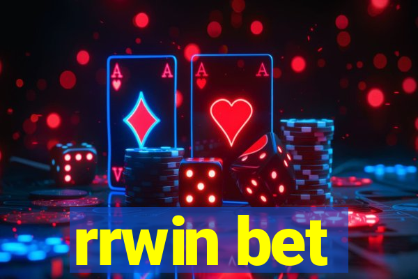 rrwin bet