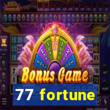 77 fortune