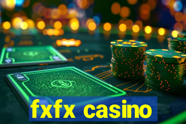 fxfx casino