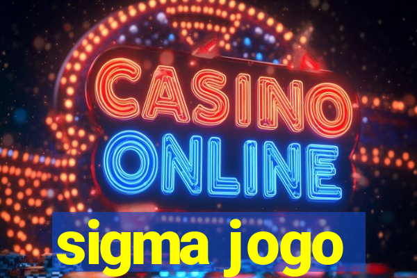 sigma jogo