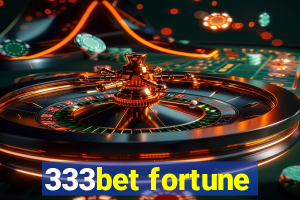 333bet fortune