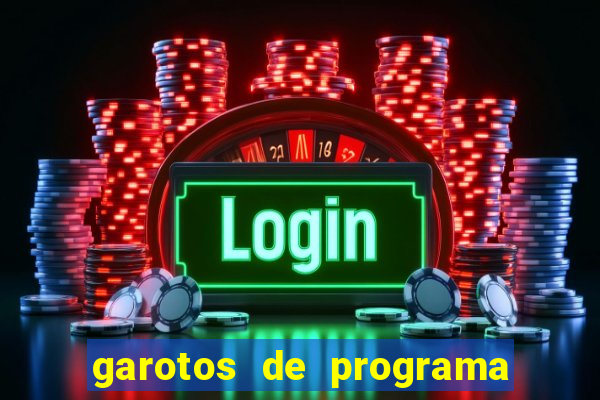 garotos de programa zona leste