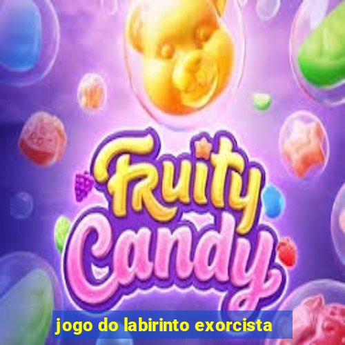 jogo do labirinto exorcista