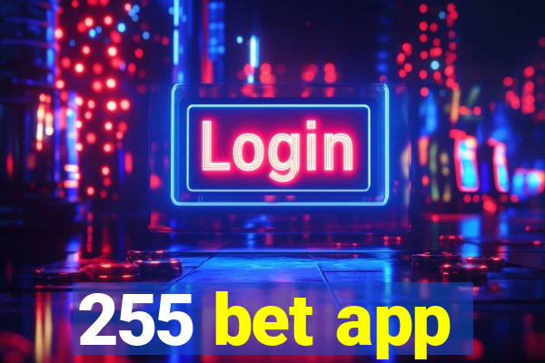 255 bet app