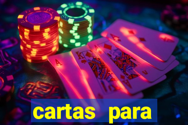 cartas para conquistar uma mulher