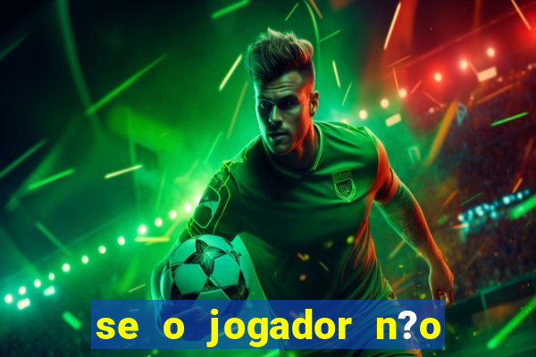 se o jogador n?o jogar anula a aposta betfair