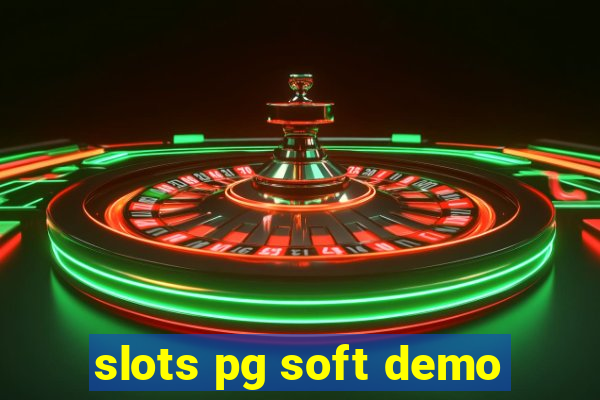 slots pg soft demo