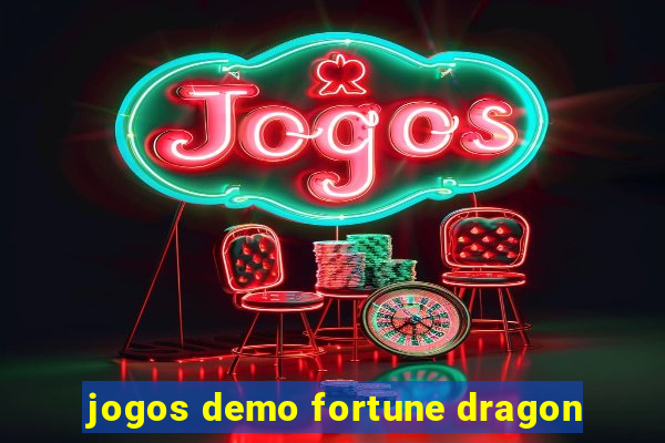 jogos demo fortune dragon