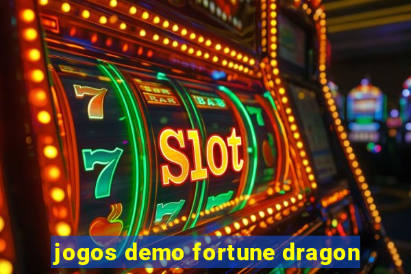 jogos demo fortune dragon