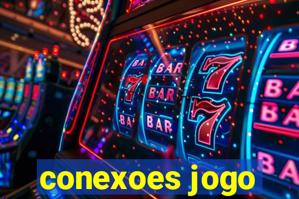 conexoes jogo