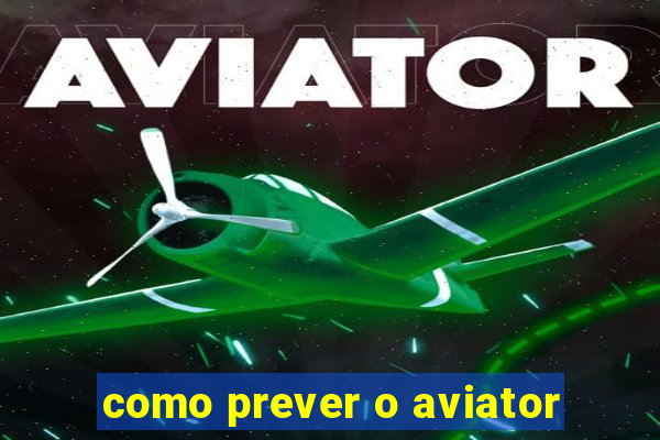 como prever o aviator