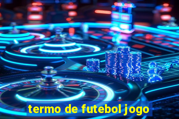 termo de futebol jogo