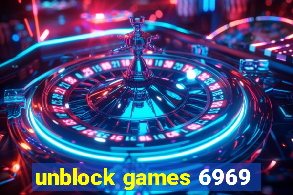 unblock games 6969