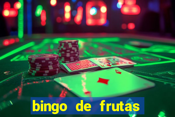 bingo de frutas para imprimir pdf