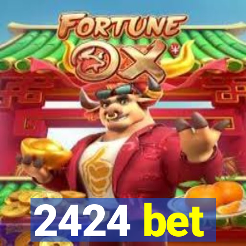 2424 bet