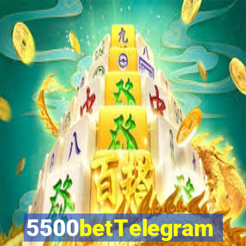 5500betTelegram