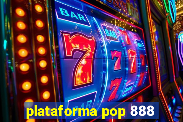 plataforma pop 888