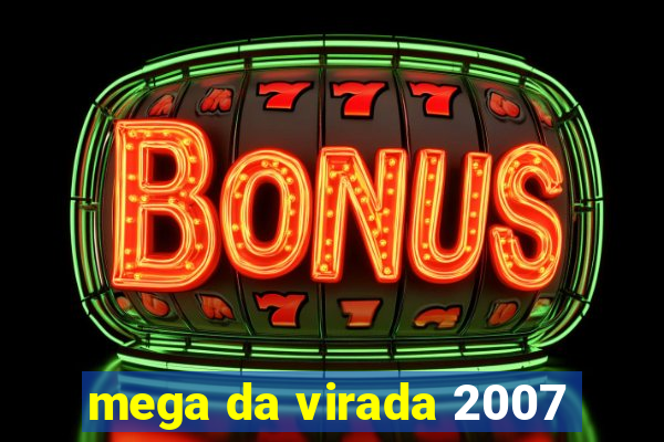 mega da virada 2007