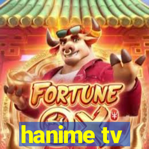 hanime tv