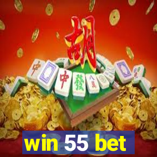 win 55 bet