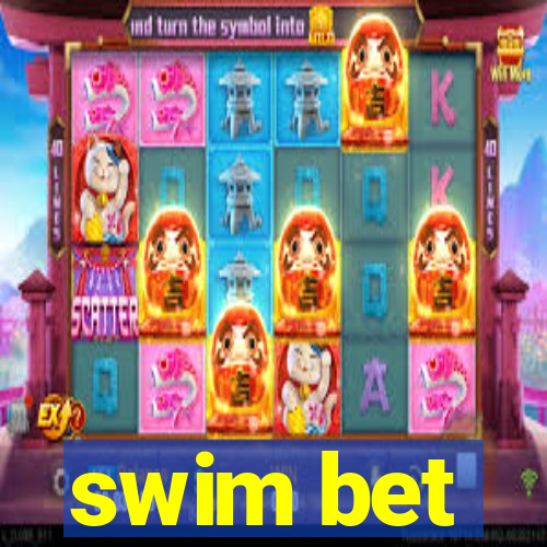 swim bet