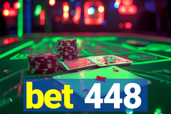 bet 448