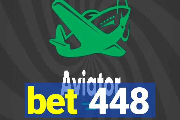 bet 448