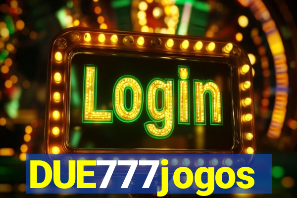 DUE777jogos