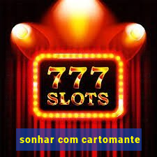 sonhar com cartomante