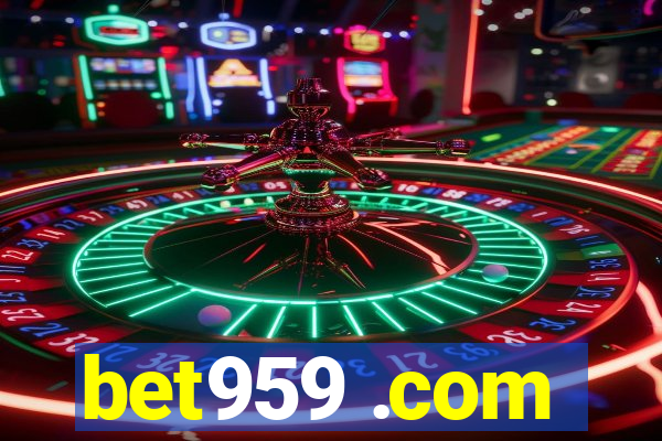 bet959 .com