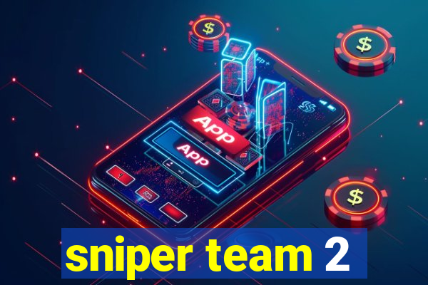 sniper team 2