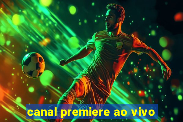 canal premiere ao vivo