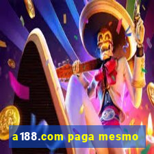 a188.com paga mesmo