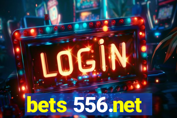 bets 556.net