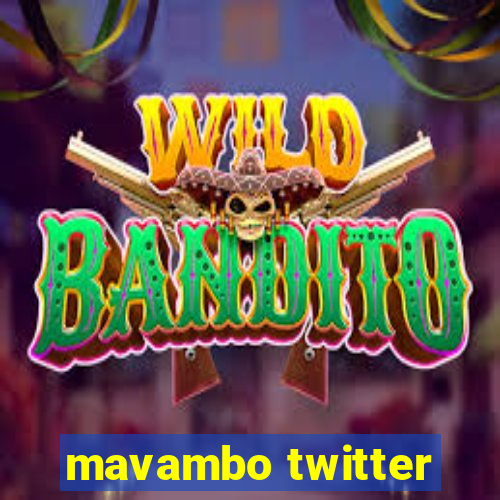 mavambo twitter