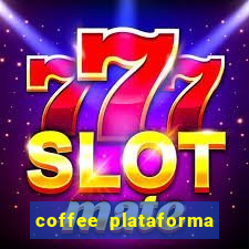 coffee plataforma de jogos