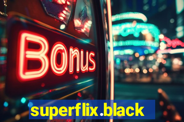 superflix.black