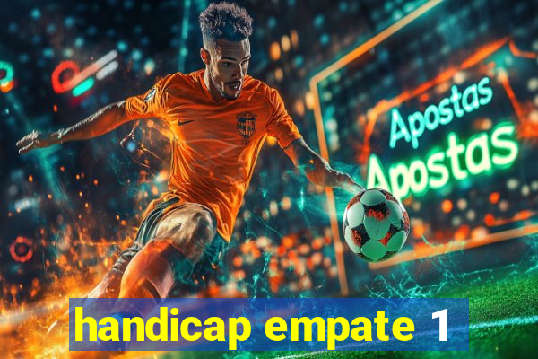 handicap empate 1