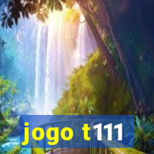 jogo t111