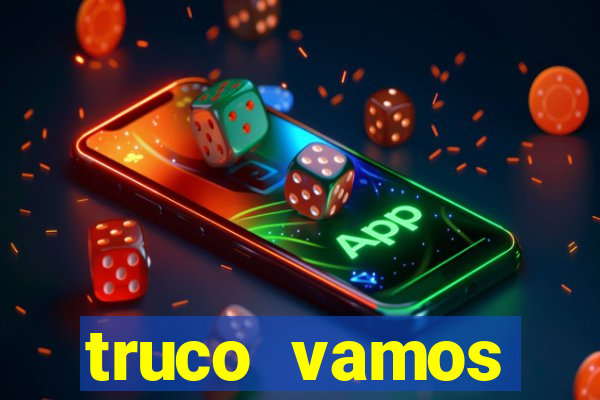 truco vamos download pc