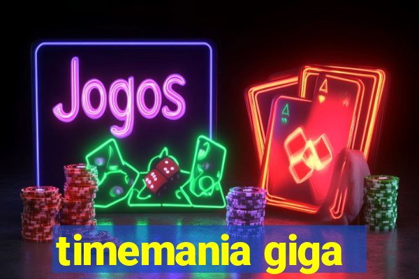 timemania giga