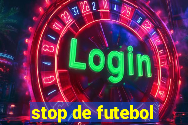 stop de futebol